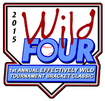 Effectively Wild Four Tournament